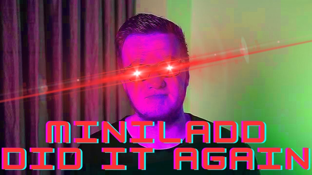 MINILADD DID IT AGAIN! | The Miniladd Situation