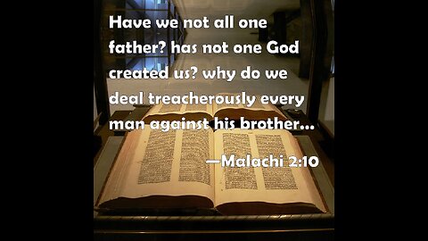 The Family of God Malachi 2:10-13