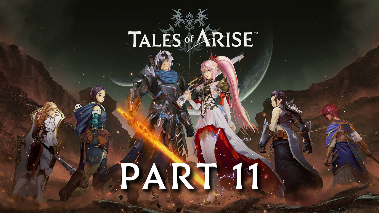 Tales of Arise Part 11 - Encounter With A Monster Hunter