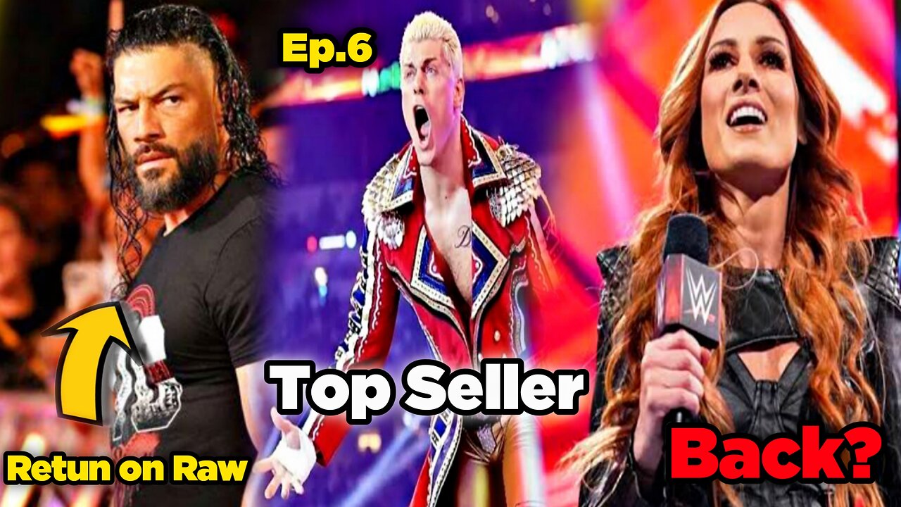 Roman reigns return to Raw Top WWE Merchandise sellers 2024 Becky Lynch return.