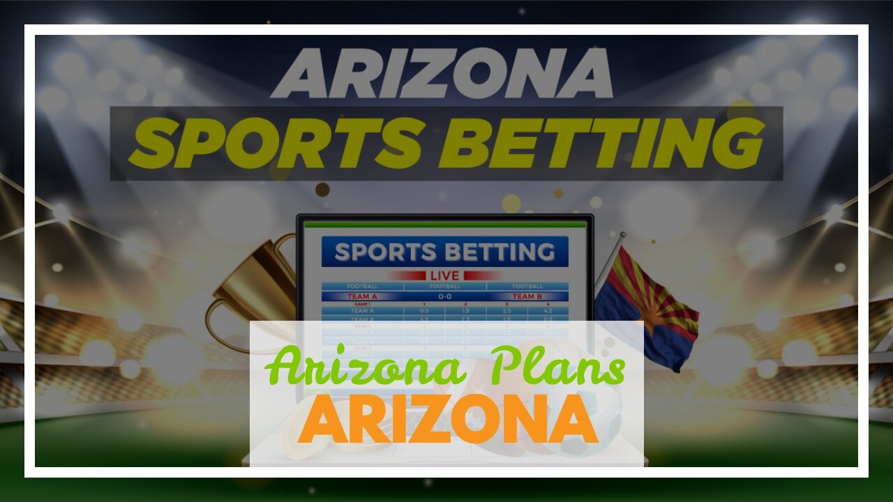 Arizona Plans to Award Three New Sports Betting Licenses