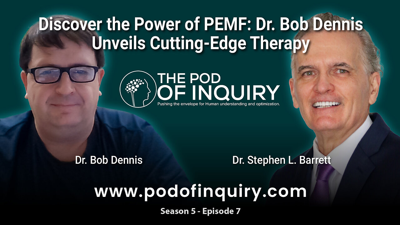 Discover the Power of PEMF: Dr. Bob Dennis Unveils Cutting-Edge Therapy