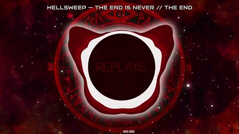 Hellsweep — The End is Never // The End | Replaye