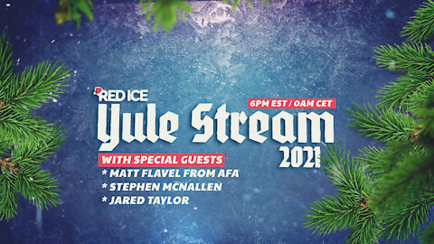 Red Ice Yule Stream 2021