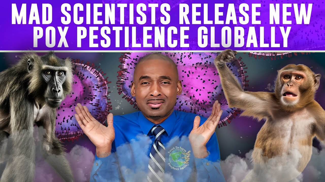 Africans To MadScientists: We’re Not Guinea Pigs. New PoxPestilence. Pestilences Used To Exterminate