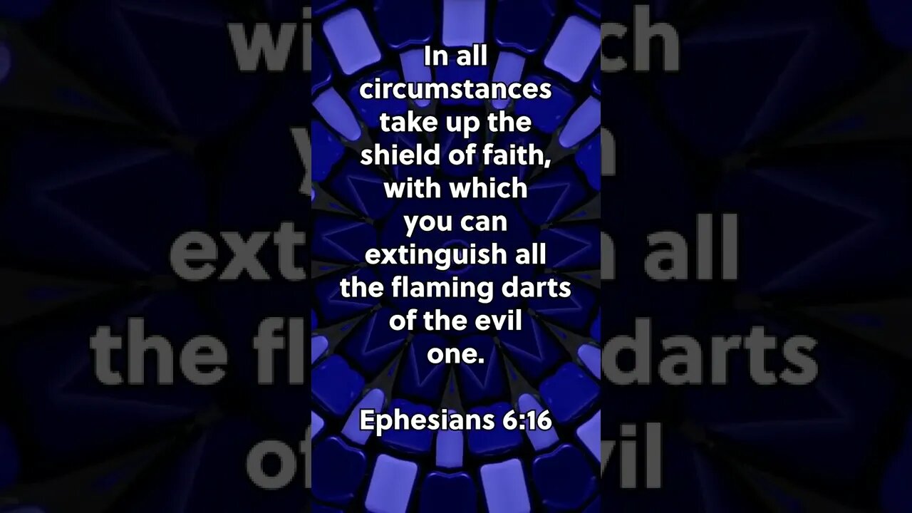 ARE YOU PROTECTED FROM EVIL? | MEMORIZE HIS VERSES TODAY | Ephesians 6:16 With Commentary!