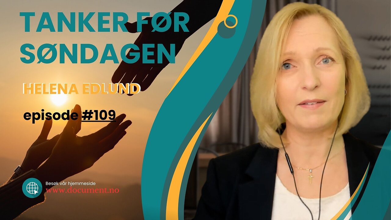 Helena Edlund: Tanker før søndagen #109