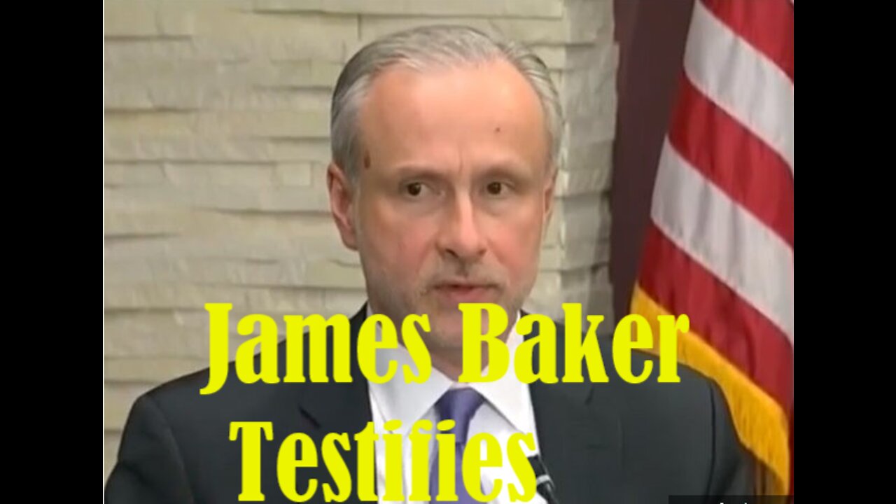 James Baker Testifies: Michael Sussmann Said Not Working for Any Client