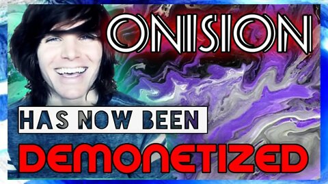 Onision Demonetized... And That's Problematic