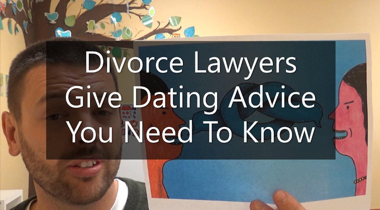 Divorce Lawyers Give Dating Advice You Need To Know