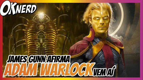 James Gunn afirma que Guardiões 3 vai ter Adam Warlock