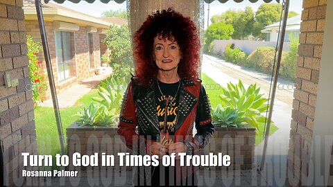Turn to God in Times of Trouble
