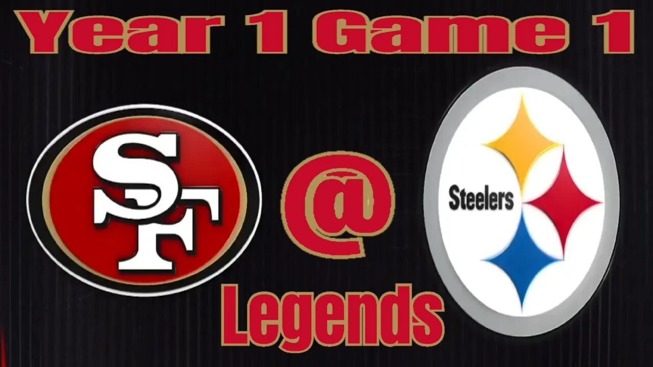 Madden 24 49ers Vs Steelers Legends Y1 G1