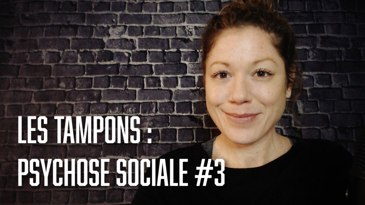 Psychose sociale #3: Les tampons