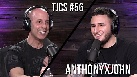 TJCS #56 - AnthonyxJohn - A Rapper With A Plan