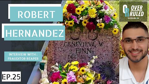 Robert Hernandez, The Slaying of Genevieve Finn - Overruled Episode 25