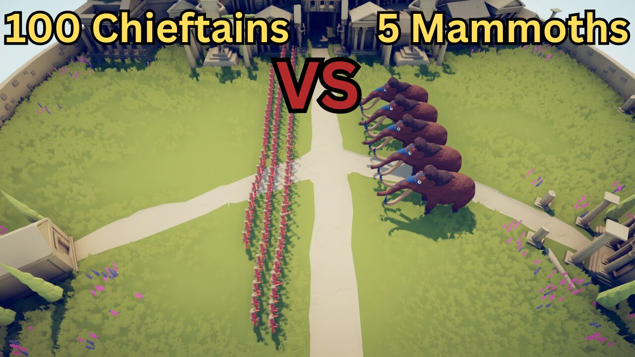 100 Chieftains Versus 5 Mammoths || Totally Accurate Battle Simulator