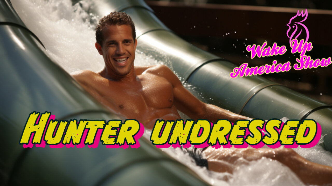 Hunter Biden's Nude-stravaganza!