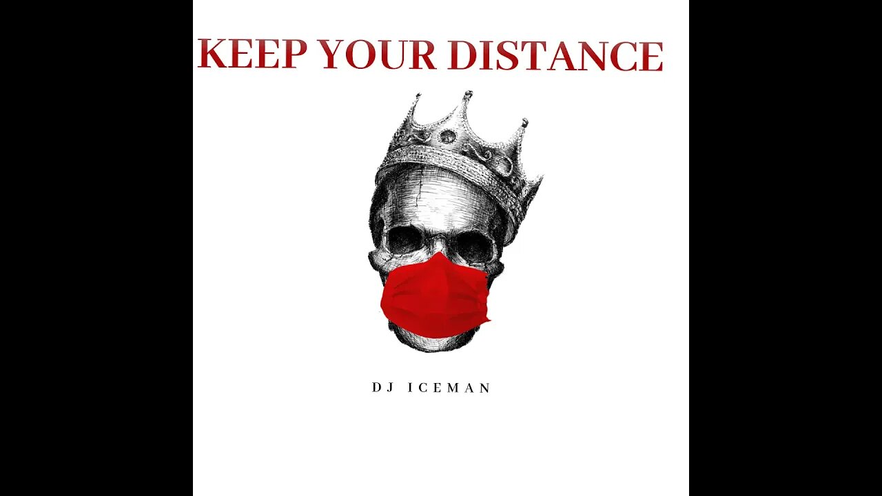 Dj Iceman (Big Boss Beatz) Keep Your Distance