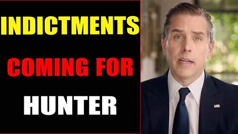 INDICTMENTS ARE COMING OUT OF HUNTER TODAY UPDATE - TRUMP NEWS