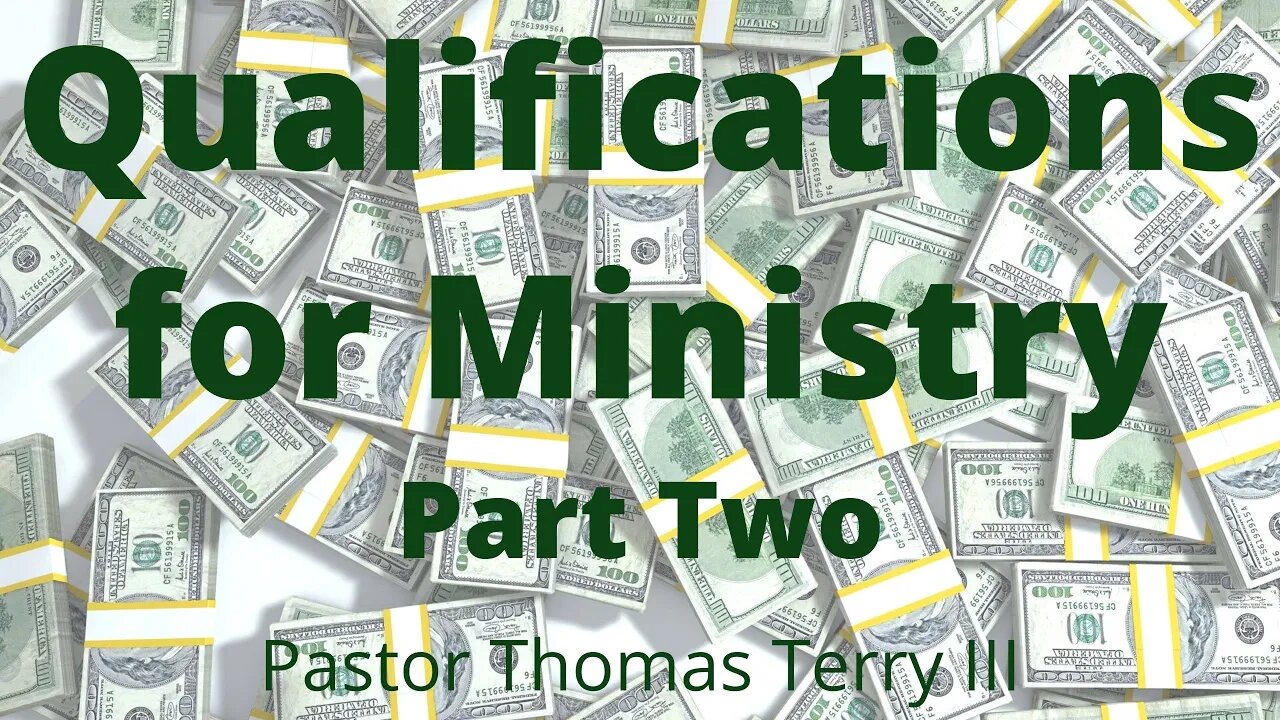 Qualifications for Ministry (part 2)- Faith Alive Fellowship | 4/12/2022