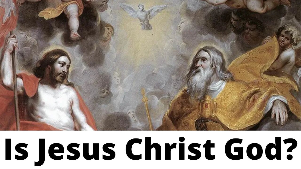 Is Jesus Christ God?
