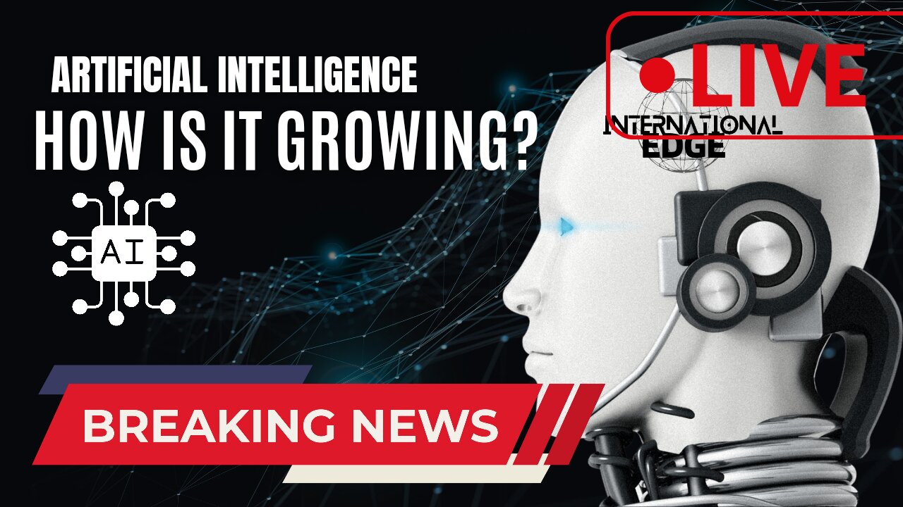 How Ai is Growing in 2023 | International Edge