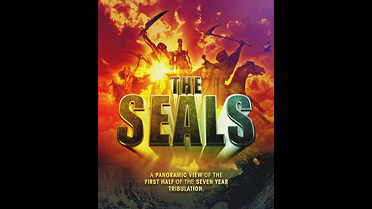 The Seals: A Panoramic View of the Seals of the Tribulation by Billy Crone - Part 04