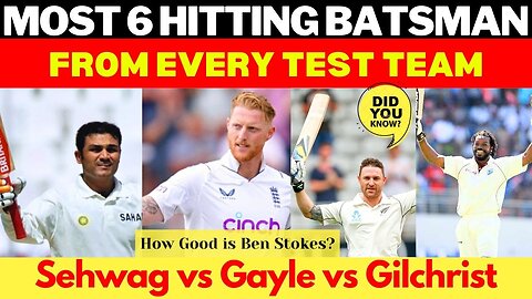 Most SIX Hitting Batsman from Every Test Team | Battle of BiG HITTERS | Gayle vs Sehwag vs Stokes