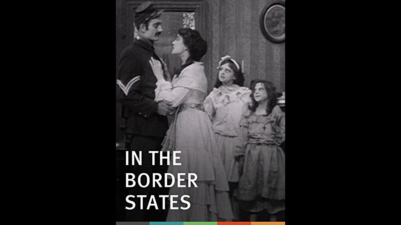 In The Border States (1910 Film) -- Directed By D.W. Griffith -- Full Movie