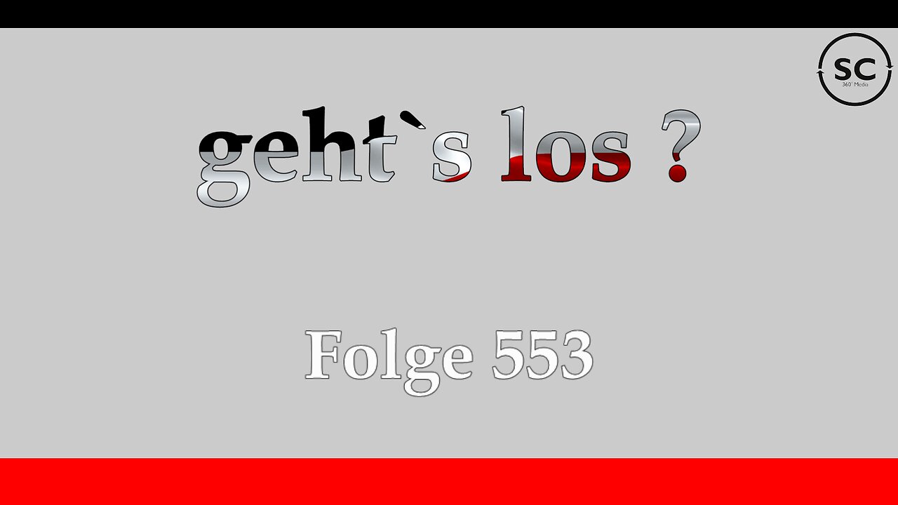 geht`s los ? Folge 553