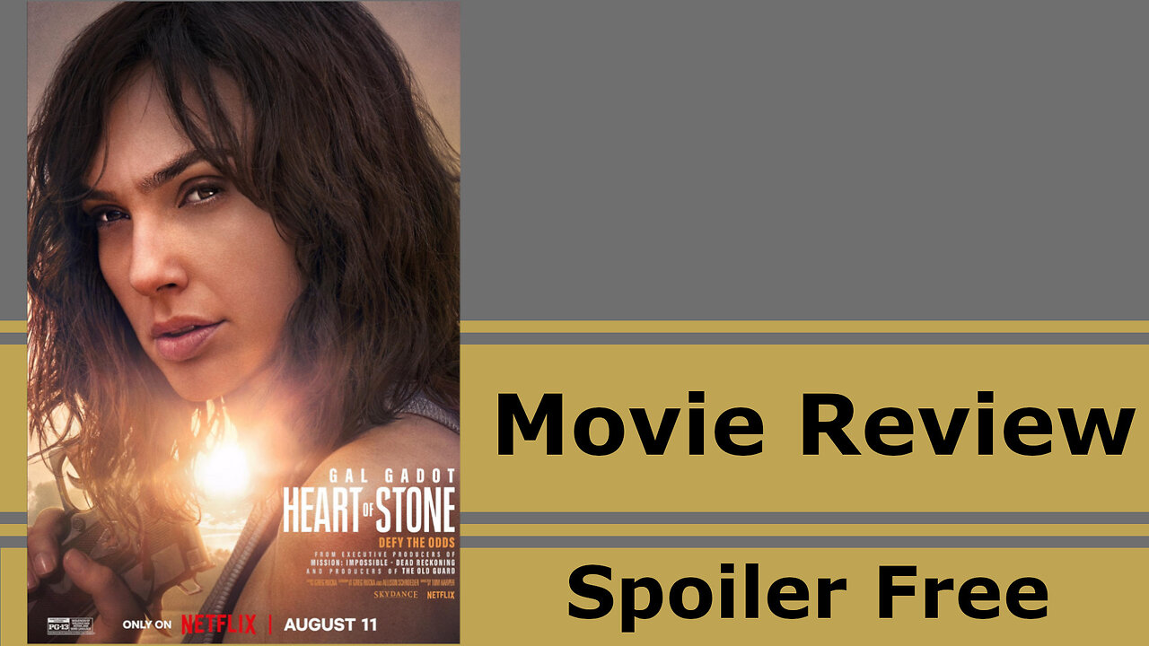 Heart of Stone (Netflix) - Spoiler Free Review