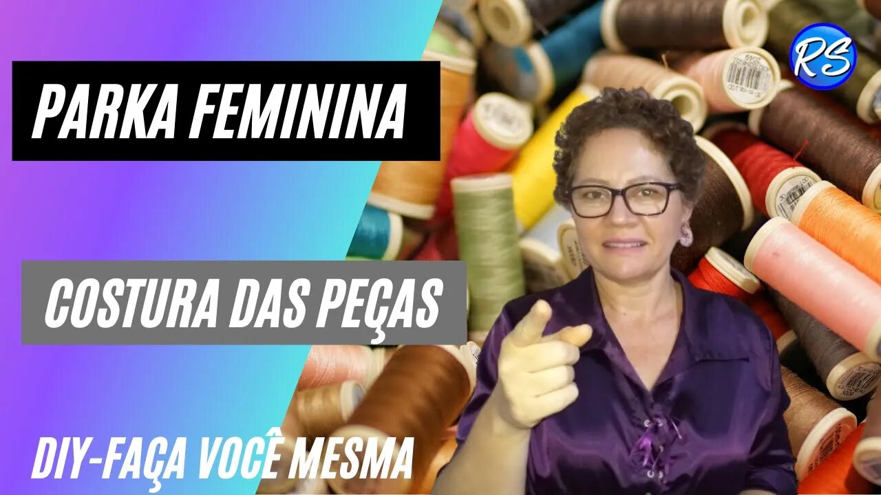 DIY- PARKA FEMININA(COSTURA DAS PEÇAS) EP 191