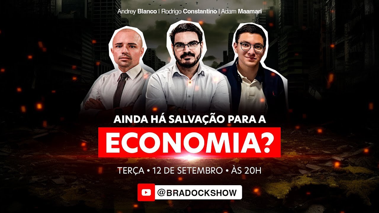 Bradock Show - 12/09/23 - Rodrigo Constantino, Andrey Blanco e Adam Maamari