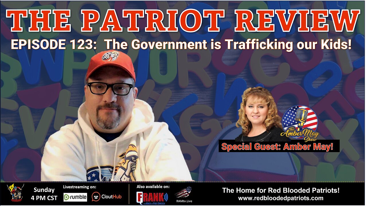 Episode 123 - The Government is Trafficking Our Kids!