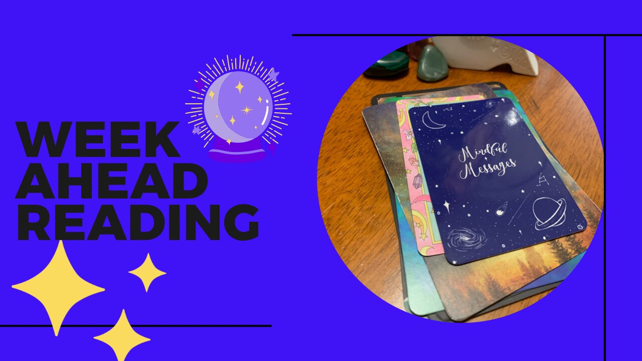 What is Coming In The Week Ahead? 🔮 Oracle/ Tarot Reading