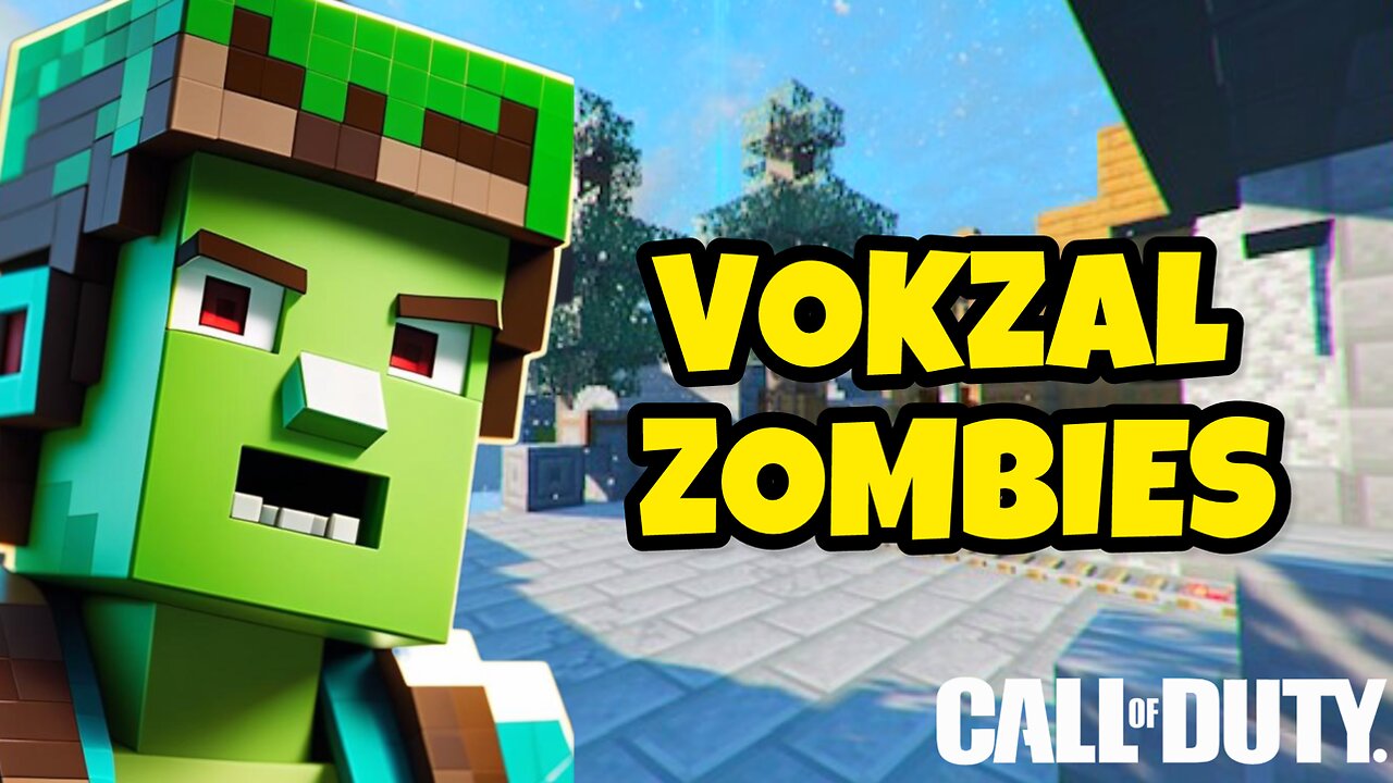 VOKZAL ( CALL OF DUTY ZOMBIES )