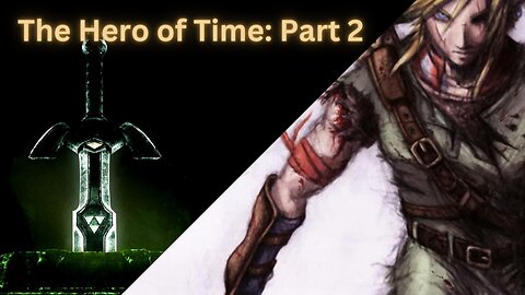 Lessons in Leadership: The Hero of Time (Part 2)