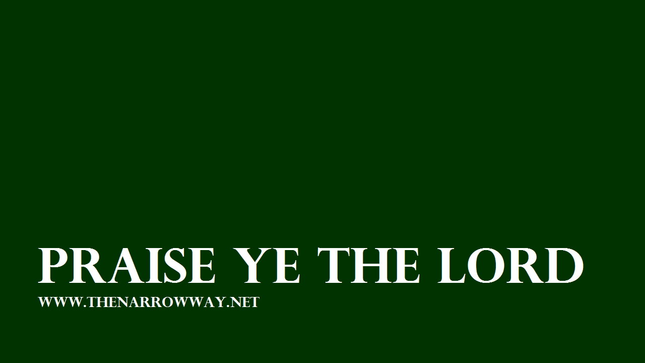 Praise Ye The Lord