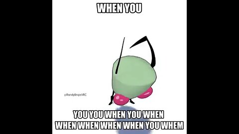 When you Invader Zim
