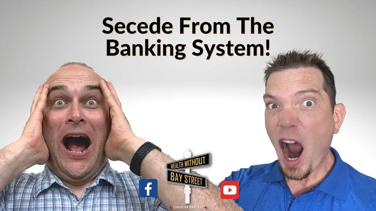 The System Crash - Secede from the banking system