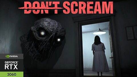 Dont Scream | RTX 3060 + Ryzen5 5600X
