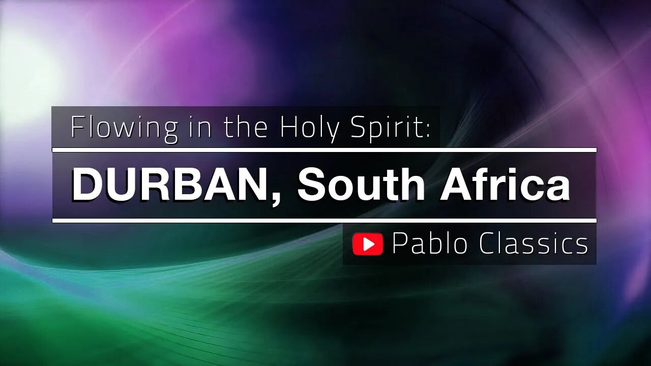 Flowing in the Holy Spirit - Durban, South Africa, Live Worship by Pablo Pérez (2013 - on GOD TV)