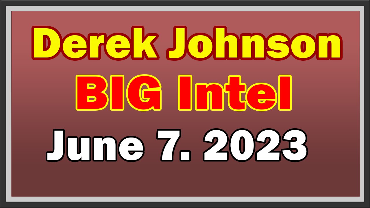Derek Johnson BIG Intel June 7: "Military Is The Only Way"