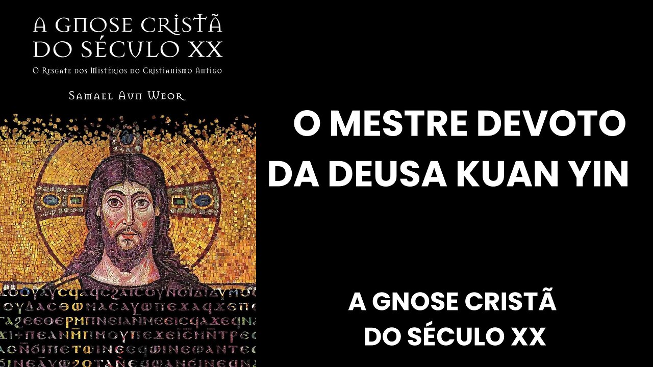 O MESTRE DEVOTO DE KUAN YIN