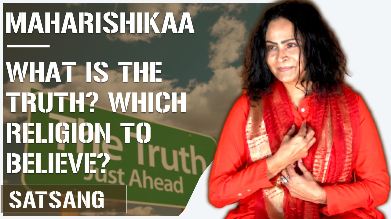 Maharishikaa | What is the Truth? Which religion to believe?