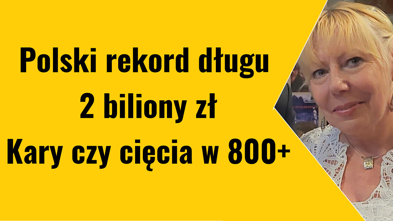 Polski rekord długu 2 biliony zł. Kary czy cięcia w 800+