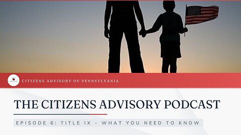 Citizens Advisory Podcast: EPISODE 6