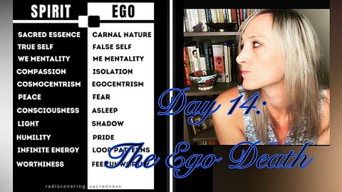 Day 14: Ego Death