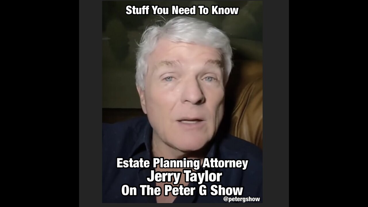 Estate Planning Attorney Jerry Taylor, On The Peter G Show. March 23rd, 2022. Show #156